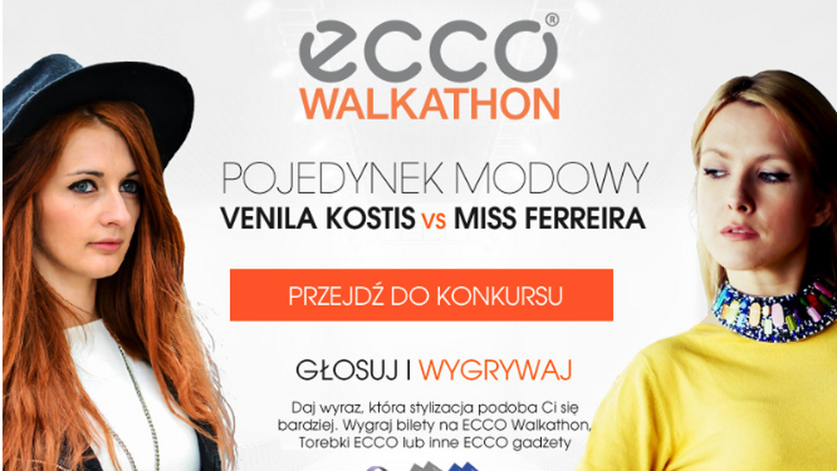 Venila Kostis czy Miss Fereira, wielka modowa bitwa na stylizacje trwa! Zdecyduj sam, która ze znanych blogerek modowych wygra! Rywalizację na "stylowy spacer" można śledzić na Fun Page’u ECCO Walkathonu pod adresem http://on.fb.me/179pQn6.
