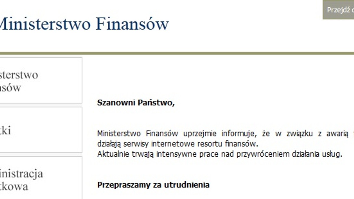 Strony internetowe Ministerstwa Finansów od kilku godzin nie działają. Spowodowane jest to awarią techniczną. Na razie nie wiadomo, kiedy problem zostanie usunięty.