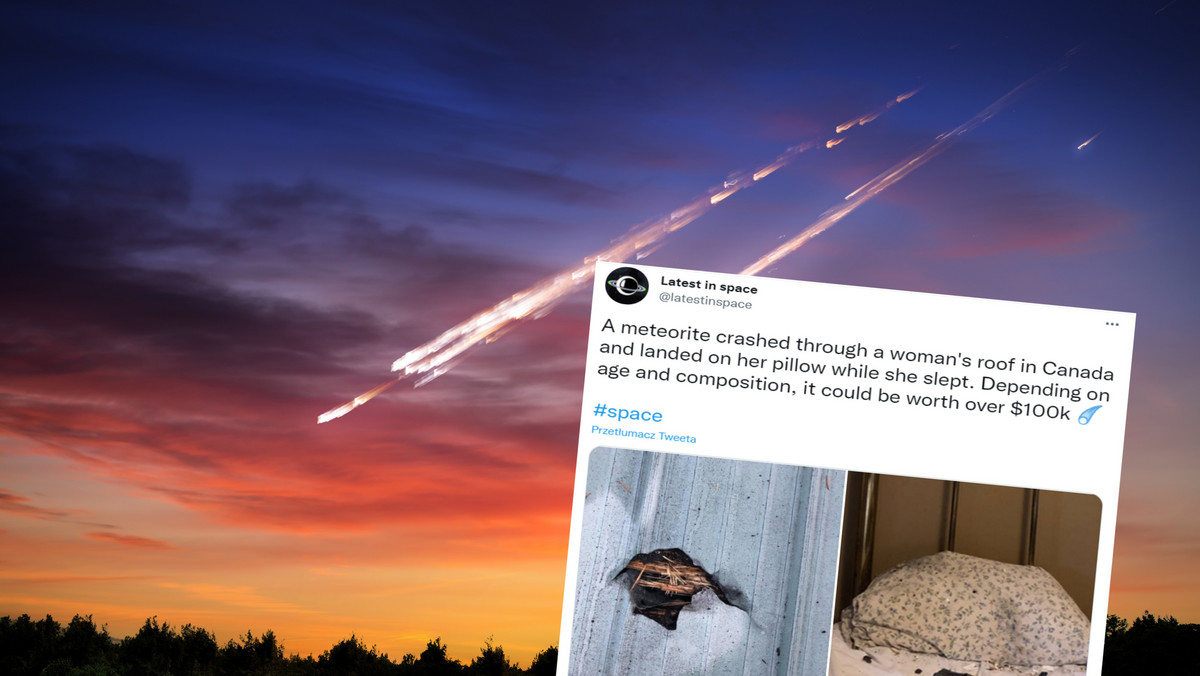 Kanada: meteoryt wpadł kobiecie do łóżka. "Nie mogłam zrozumieć, co się stało"