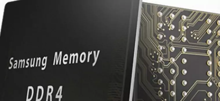 Samsung rusza z produkcją pamięci DDR4. Brzmi jak rewolucja? Będziecie zawiedzeni