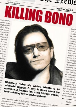 „Killing Bono”