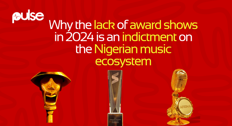 Why the lack of award shows in 2024 is an indictment on the Nigerian music ecosystem