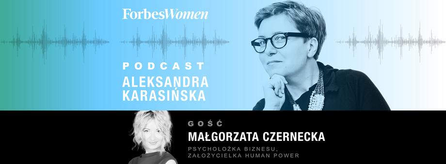 Podcast Forbes Women wywiad z Małgorzatą Czarnecką 