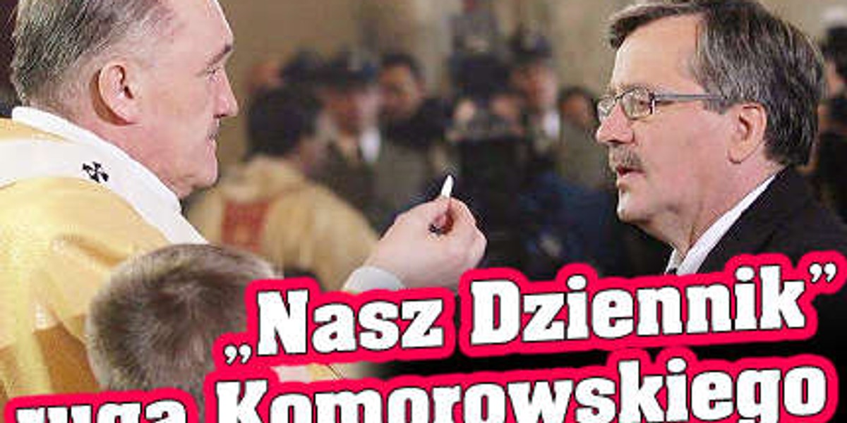 "Nasz Dziennik" ruga Komorowskiego za komunię