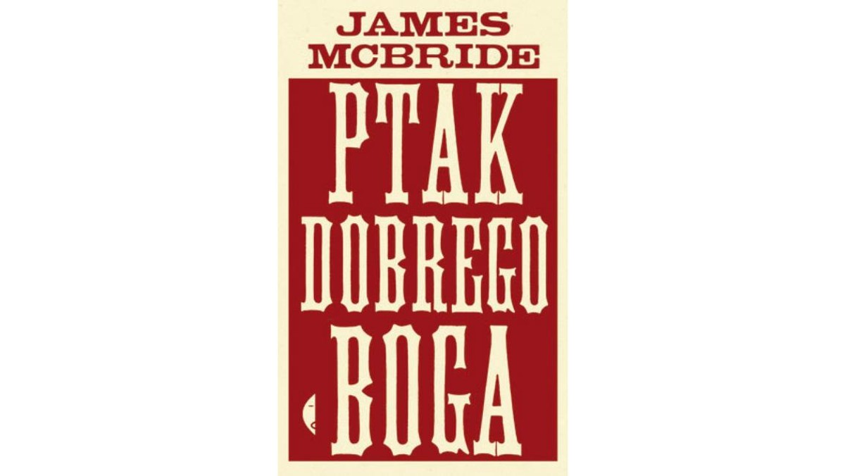 Ptak dobrego Boga  James McBride