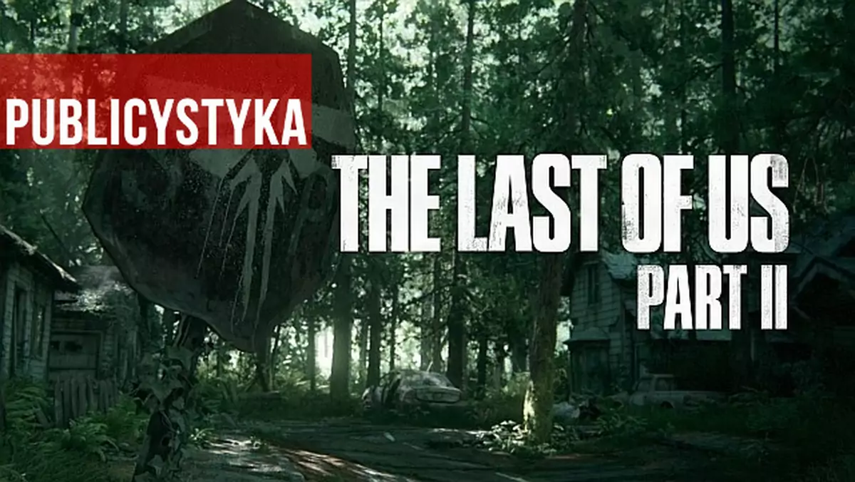 The Last of Us 2 – 5 rzeczy, które sequel może zrobić lepiej