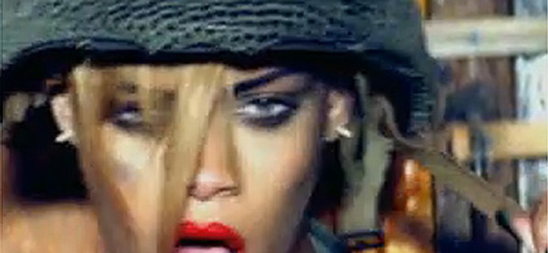 Rihanna idzie na wojnę. Zobacz klip