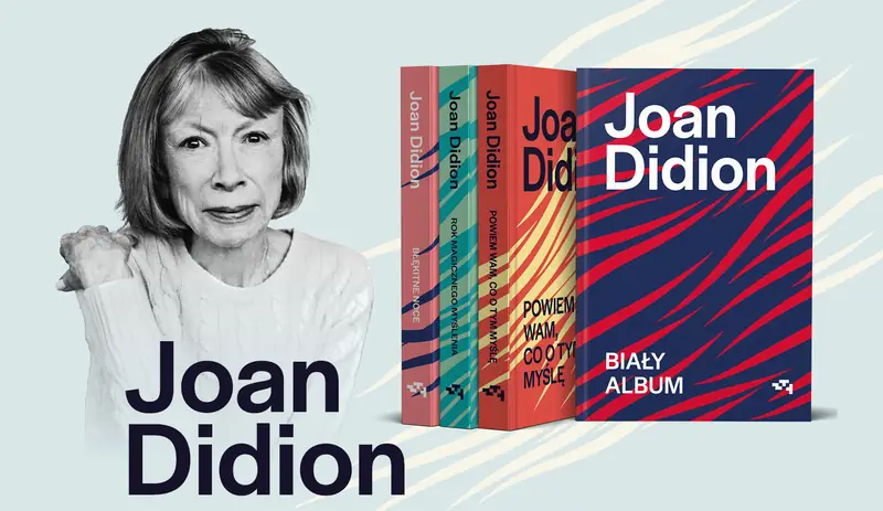 Joan Didion &quot;Biały album&quot;