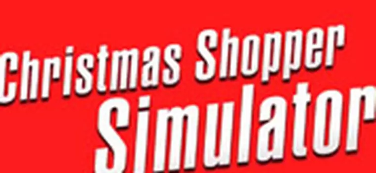 Christmas Shopper Simulator to kolejna próba podbicia serc fanów głupich gier