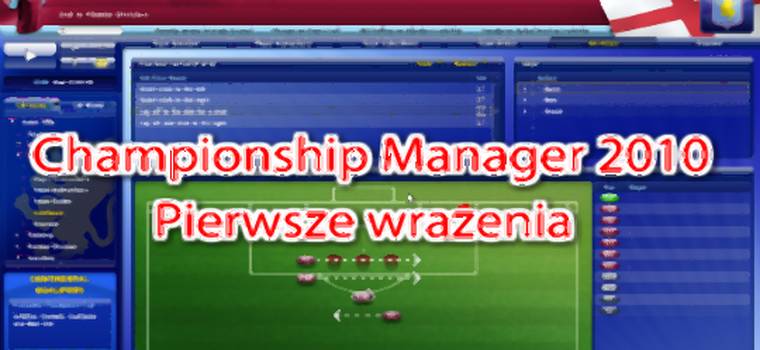 Championship Manager 2010 - pierwsze wrażenia