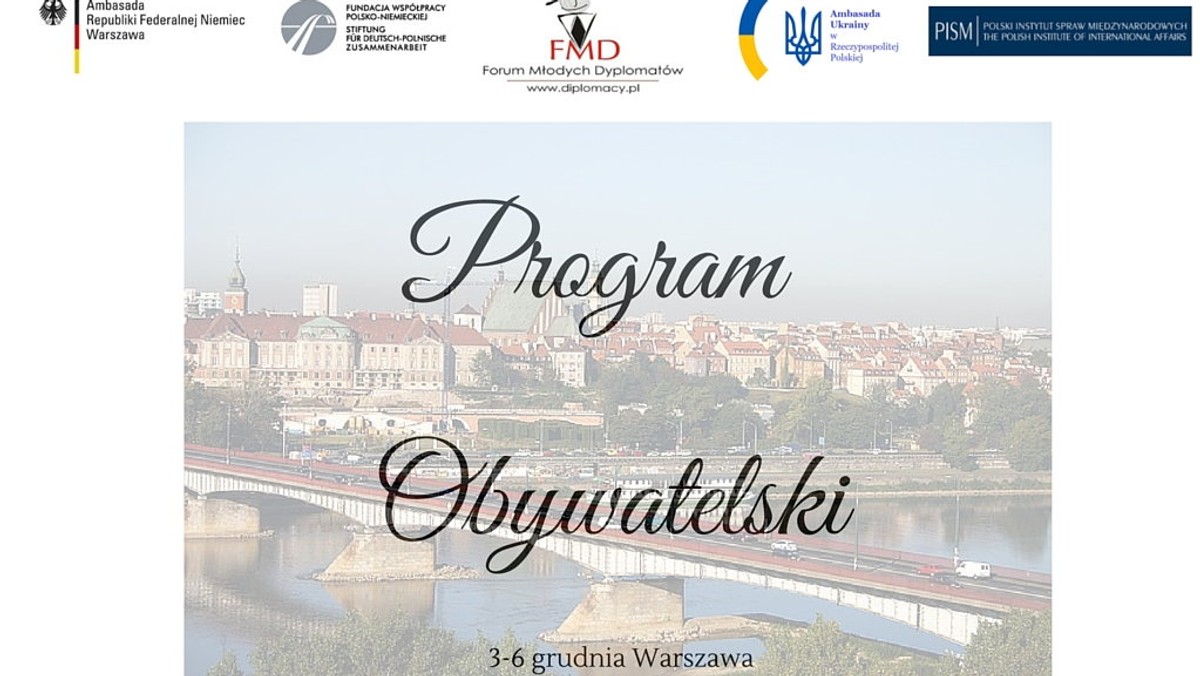 Z początkiem grudnia Forum Młodych Dyplomatów (FMD) organizuje Projekt Obywatelski, w którym udział wezmą studenci z Polski, Niemiec i Ukrainy. Tytuł programu oraz czas jego trwania nie są przypadkowe.