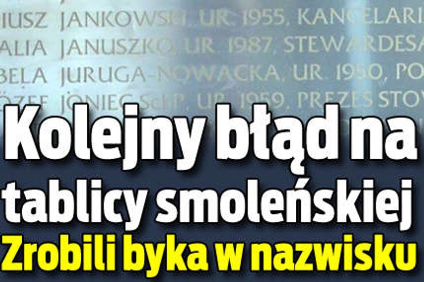 Kolejny błąd na tablicy smoleńskiej. W nazwisku