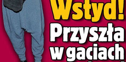 Wstyd! Przyszła w gaciach na salony!