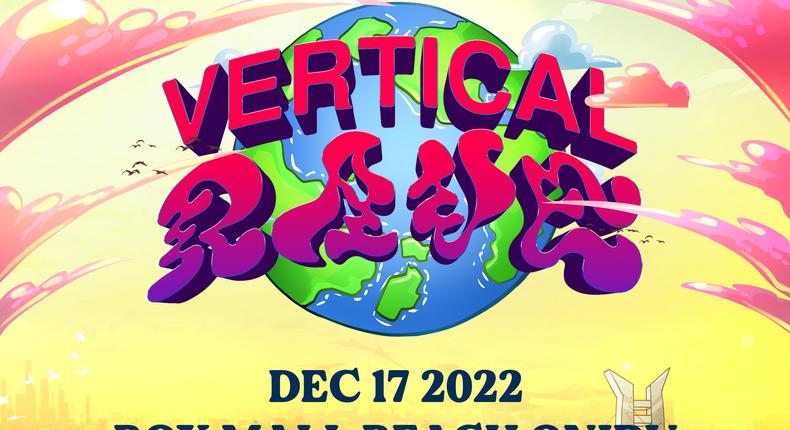 Vertical Rave 2022 - Secure your spot at Nigeria’s First Global Music Festival! 