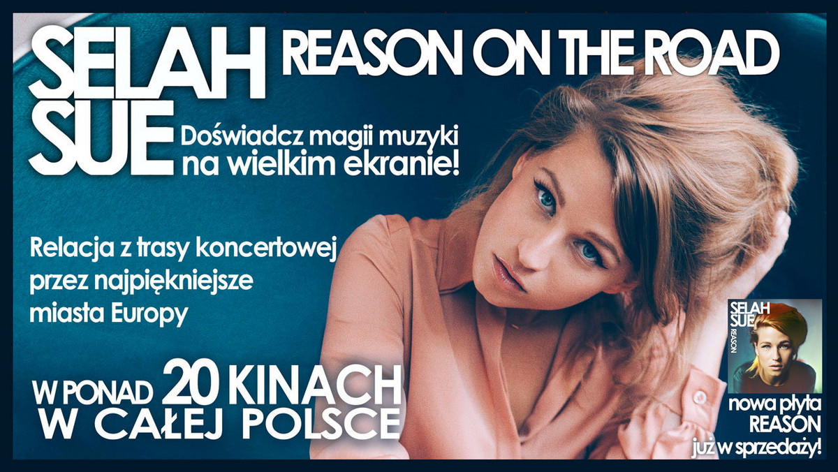 Już w czerwcu w 21 kinach specjalny pokaz z trasy koncertowej znanej wokalistki Selah Sue z najnowszej płyty "Reason".
