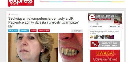 Dentysta-sadysta zrobił z niej wampirzycę!