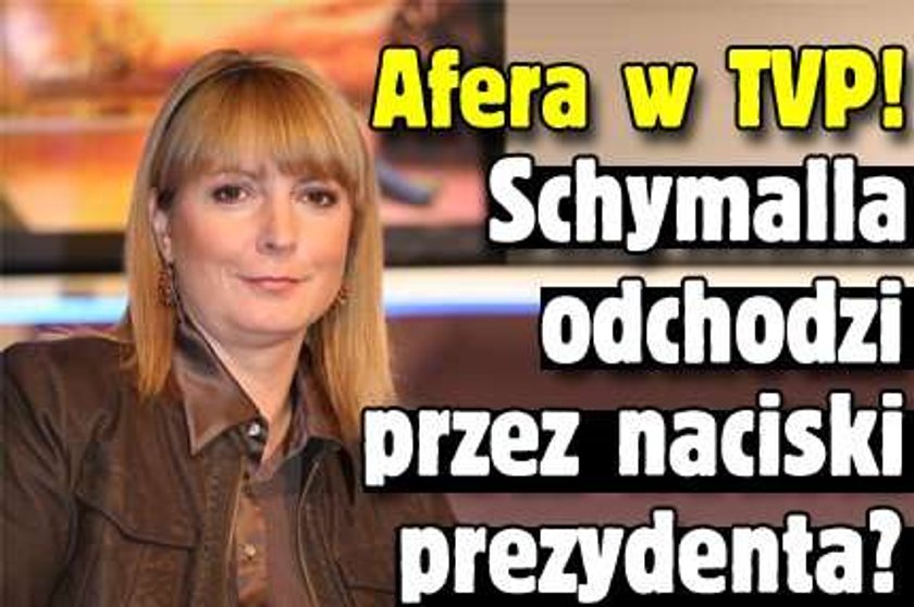 Afera z dymisją Schymalli w TVP. Prezydent maczał w tym palce?