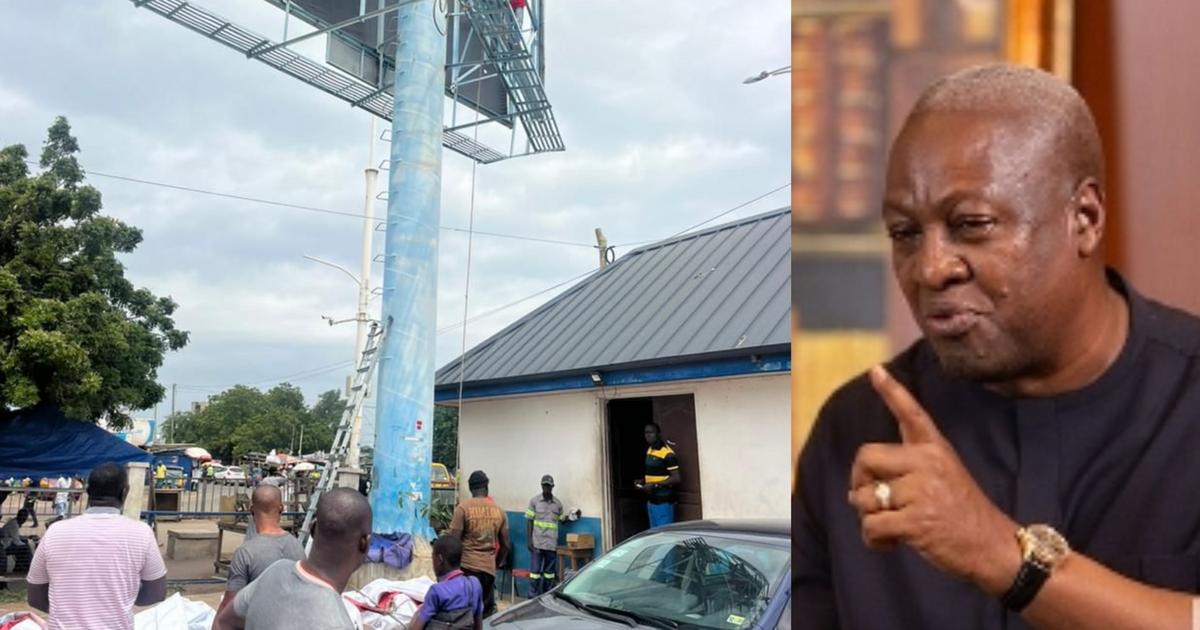 Mahama blasts TMA for billboard removal: 'Unacceptable and needless provocation'