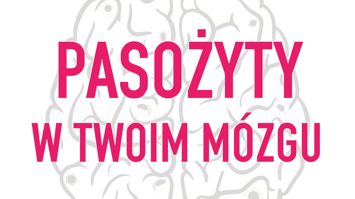 Książka Kathleen McAuliffe to pasjonujące śledztwo w poszukiwaniu niezliczonych sposobów, za pomocą których pasożyty kontrolują sposób myślenia, czucia i działania innych zwierząt – w tym ludzi. Autorka ujawnia, że te małe organizmy mogą przeżyć wyłącznie w ciałach innych stworzeń i z punktu widzenia ewolucji mają wiele powodów, aby manipulować zachowaniem swoich żywicieli - jak władcy marionetek. Organizmy te mogą zmieniać cechy naszego charakteru i po części odpowiadają za brawurowe i impulsywne zachowania – do samobójstw włącznie. "Pasożyty w twoim mózgu..." Kathleen McAuliffe już w księgarniach.