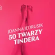 "50 twarzy Tindera" - publikujemy fragment autobiograficznego reportażu o szukaniu bliskości