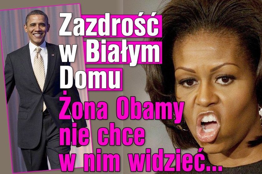 Zazdrość w Białym Domu. Żona Obamy nie chce w nim widzieć... 