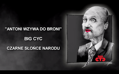 Big Cyc śpiewa o Macierewiczu i Smoleńsku. Burza w sieci wokół kawałka 'Antoni wzywa do broni'