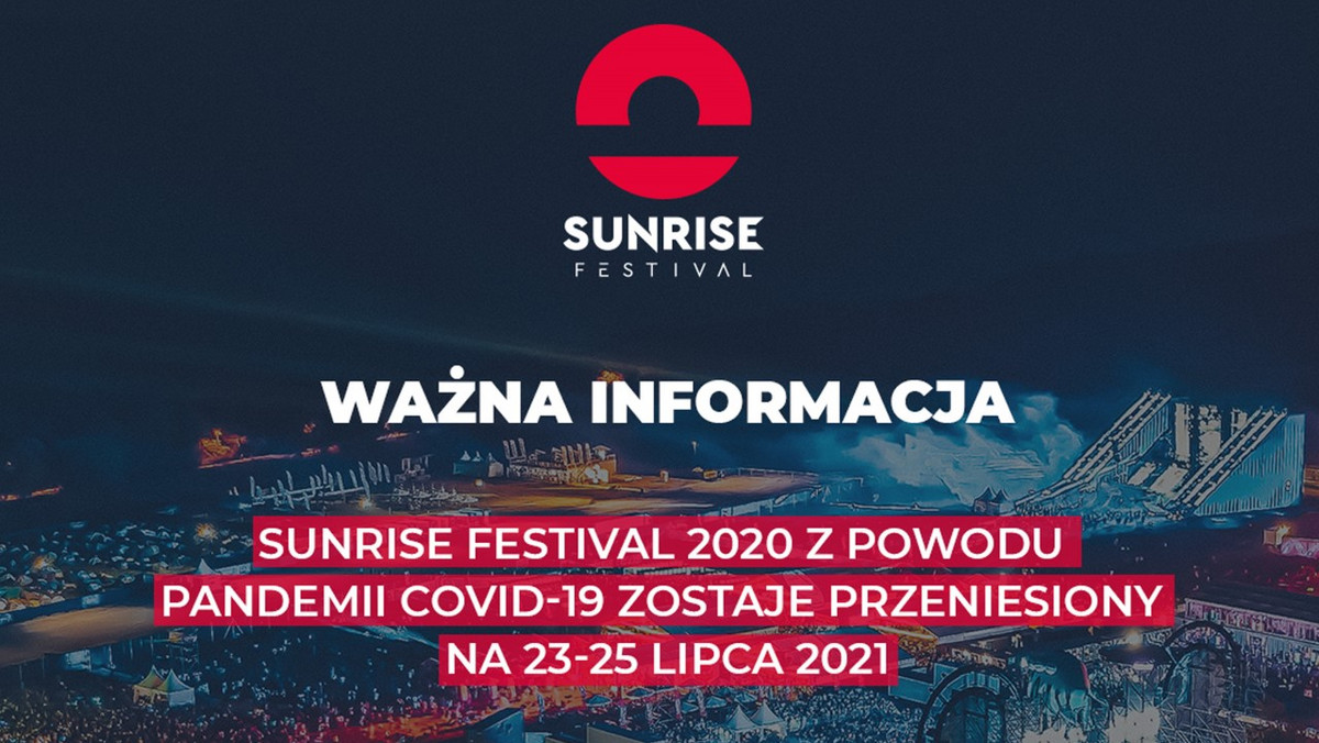 Sunrise Festival 2020 przełożony na przyszły rok. Znamy nową datę