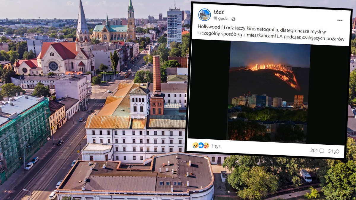 Urzędnicy z Łodzi umieszczają kolaż z płonącym wzgórzem Hollywood na Facebooku, reakcji nie brakuje [Źródło: Onet]