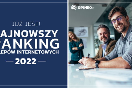 Ranking Sklepów Internetowych Opineo 2022 