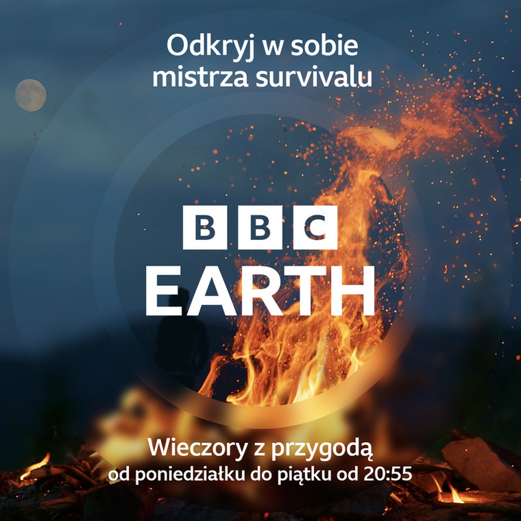Wieczory z przygodą BBC Earth. Odkryj w sobie mistrza survivalu