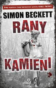 "Rany kamieni" Simon Beckett