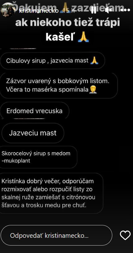 Herečka a speváčka Kristína Mečko zverejnila na Instagrame niekoľko tipov, ktoré od niektorých ľudí dostala Týkajú sa toho, ako zabojovať proti kašľu.