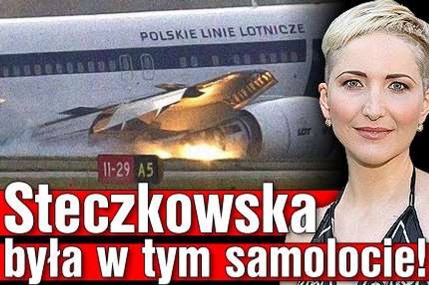 Steczkowska była w tym samolocie!