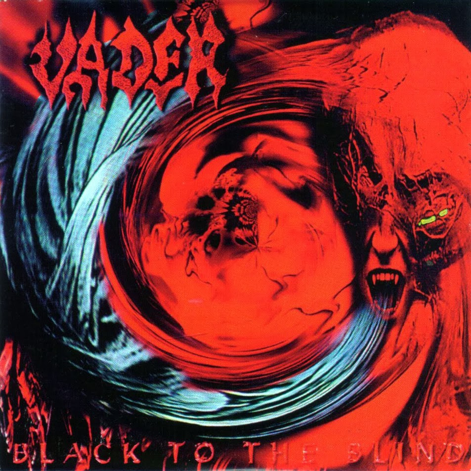 Vader - "Black to the Blind"