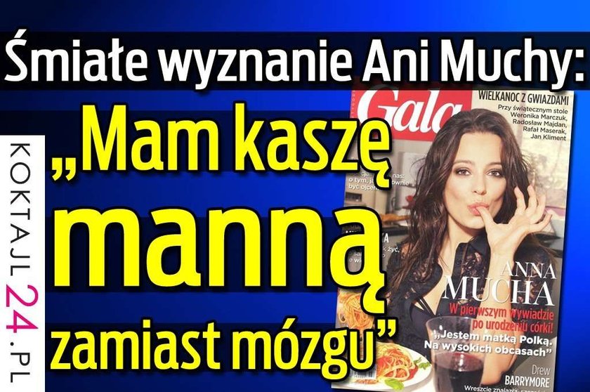 "Mam kaszę mannę zamiast mózgu"