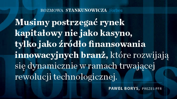 Paweł Borys, prezes Polskiego Funduszu Rozwoju