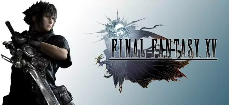 Final Fantasy XV - reżyser gry zdradza długość głównego wątku fabularnego