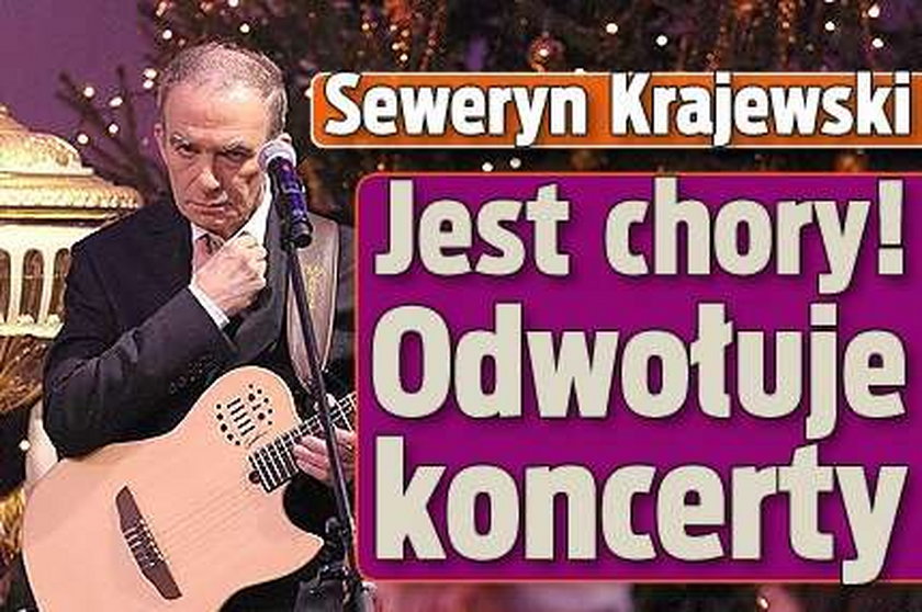 Seweryn Krajewski jest chory! Odwołuje koncerty