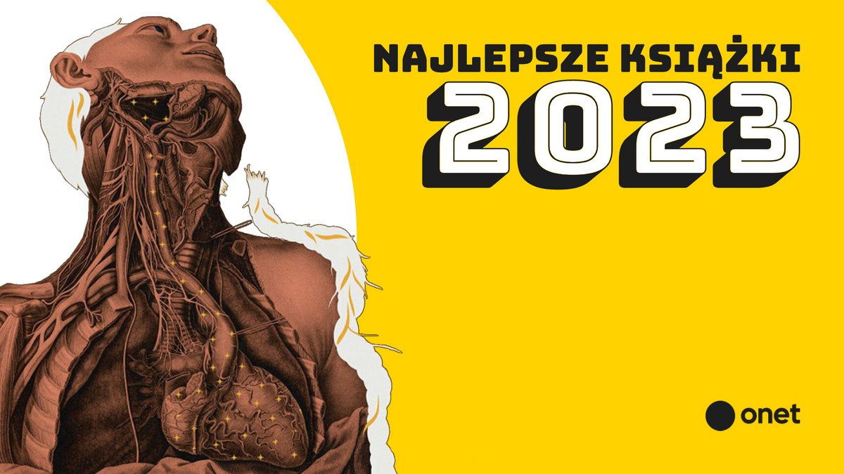 Najlepsze książki 2023 roku według Onet Kultura. Literatura polska i  światowa - Książki