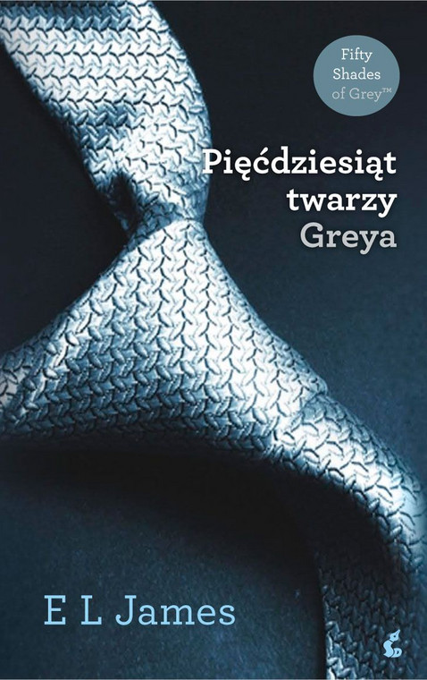 "Pięćdziesiąt twarzy Greya" E.L. James