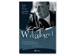 Irytujące rozmowy z Jorge Luisem Borgesem