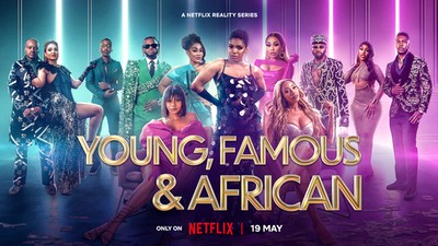 Young, Famous & African is back for season 2 [Netflix]