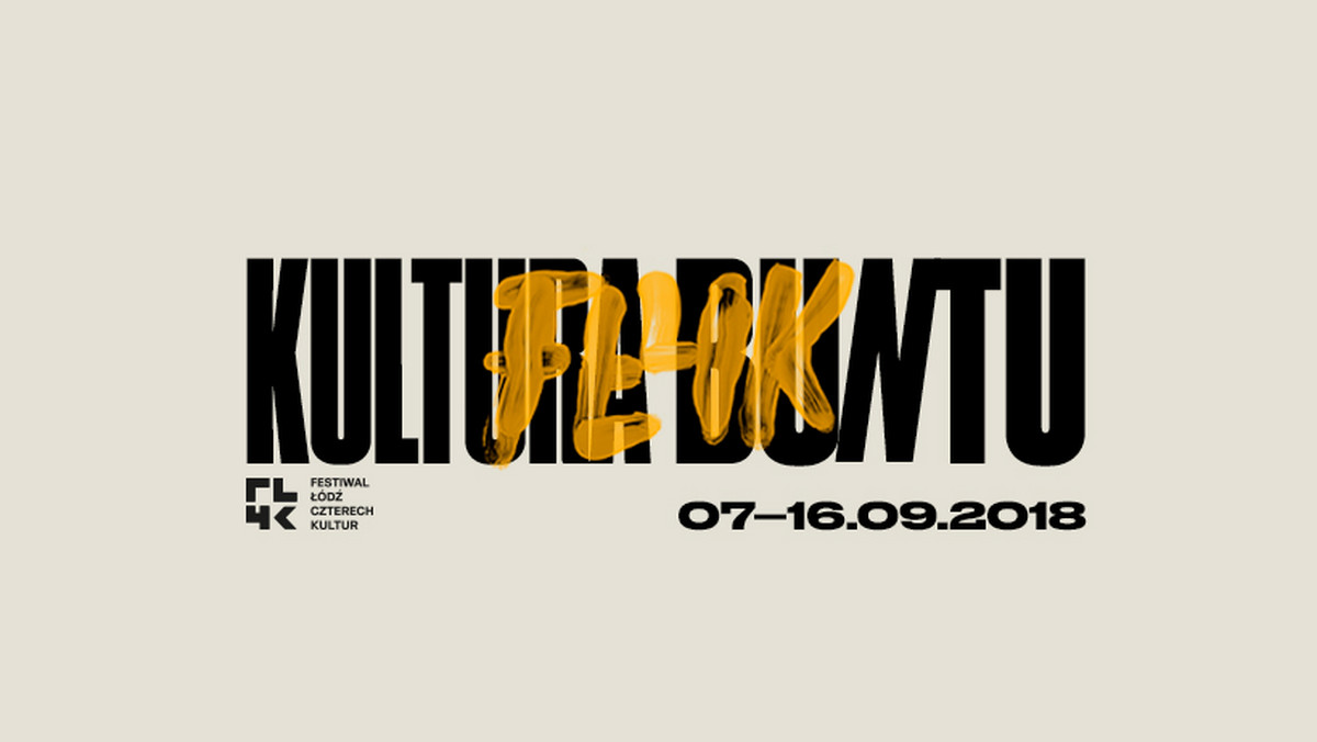 Ponad 40 wydarzeń z dziedziny teatru, muzyki, sztuk wizualnych i filmu znalazło się w programie Festiwalu Łódź Czterech Kultur, który rozpocznie się w piątkowy wieczór i potrwa dziesięć dni. Hasłem tegorocznej edycji jest "Kultura Buntu".