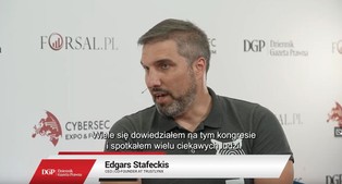 Bez usług zaufania inwestycje w cyberbezpieczeństwo tracą sens - rozmowa z  Edgars Stafeckis z TrustLynx podczas CYBERSEC CEE EXPO & FORUM 2024