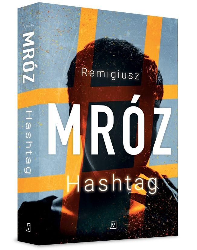 Remigiusz Mróz – &quot;Hashtag&quot;