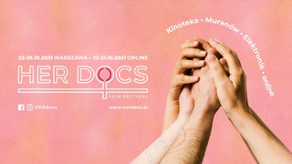 Rusza druga edycja HER Docs Film Festival - festiwal poświęcony twórczości filmowej kobiet