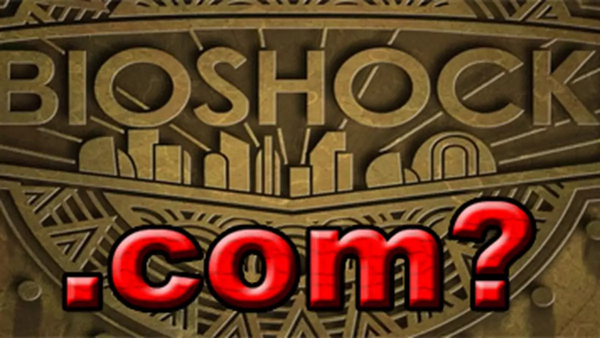 Szokująca sprawa Bioshock.com