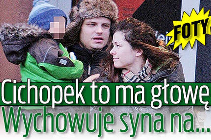 Cichopek to ma głowę! Wychowuje syna na...