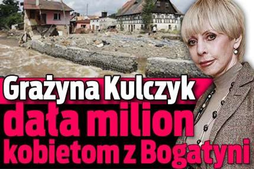 Grażyna Kulczyk dała milion kobietom z Bogatyni!