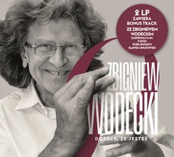 'Dobrze, że jesteś' Zbigniewa Wodeckiego także na płycie winylowej